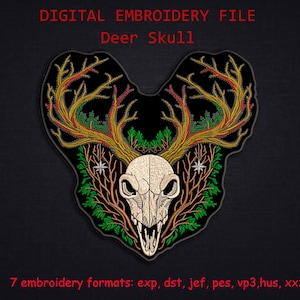 May include: A digital embroidery file featuring a deer skull design. The design includes a deer skull with antlers, surrounded by branches and leaves. The text "DIGITAL EMBROIDERY FILE Deer Skull" is at the top. The image also lists 7 embroidery formats.