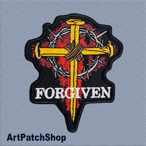 May include: Embroidered patch featuring a yellow cross with a nail at each end, overlaid with a crown of thorns. The word "FORGIVEN" is displayed in white text below the cross. The patch has a black border.