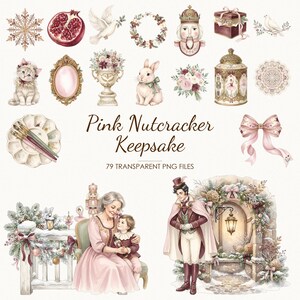 May include: A digital collection of watercolor illustrations featuring a nutcracker, a kitten, a rabbit, a pomegranate, a dove, a gift box, a floral bouquet, a mirror, a bow, and a scene with a person and child, labeled Pink Nutcracker Keepsake.