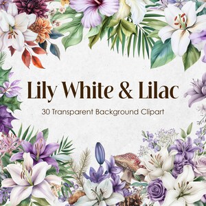 Lilie Weiß und Lila Flieder Blumen Aquarell Clipart Set, Lavendel Blumen PNG transparenten Hintergrund, violette Hochzeit Blumensträuße Digital Art
