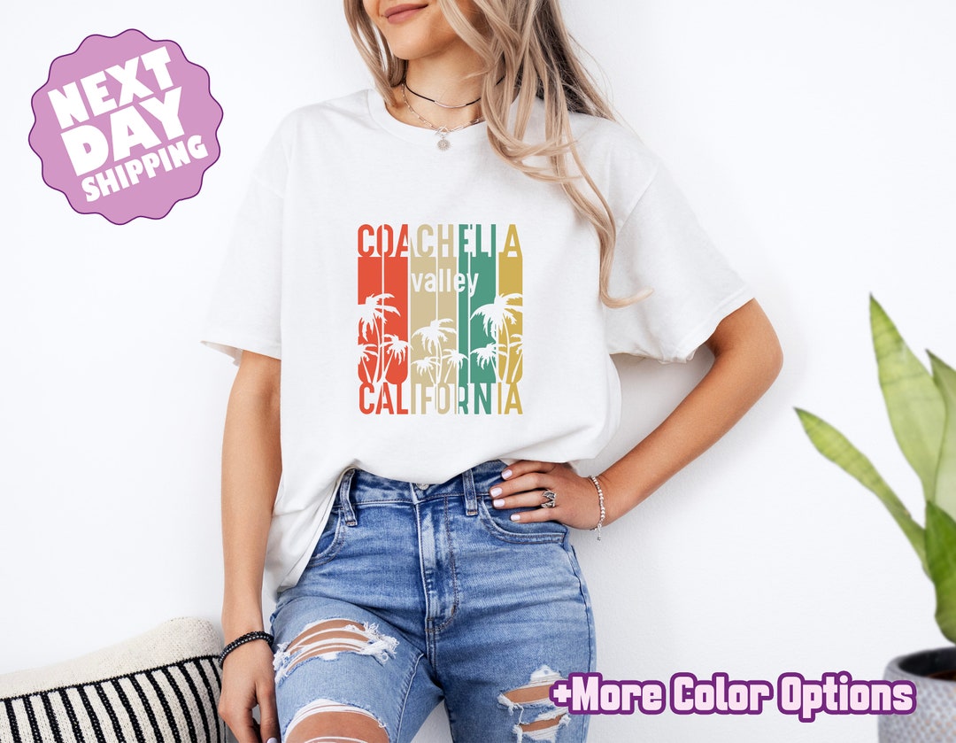 Coachella Valley California Tshirt, California Coachella Shirt, Music Festival Tshirt