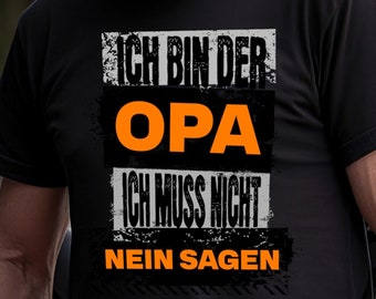 Lustiges Opa T-Shirt mit Spruch | Opa Sommer Shirt | Geschenkidee zum Vatertag | Geschenk Geburtstag  | Papa Shirt | Herren Shirt