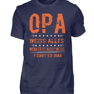 Lustiges Opa T-Shirt mit Spruch Opa Sommer Shirt Oma Opa Präsent Geschenkidee zum Vatertag Geburtstagsgeschenk Opa Herren Shirt Bild 2