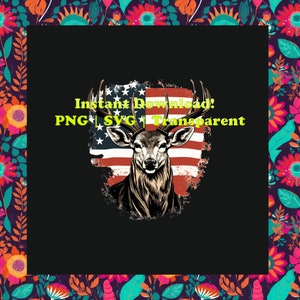 Deer PNG sublimation design - flag art for deer hunter shirt, mugs sublimation and more instant digital downloads
