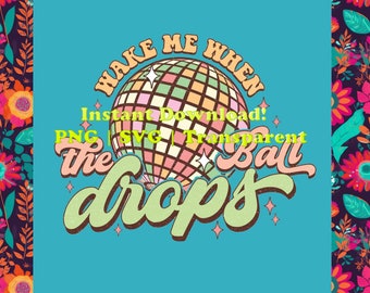 Funny New Year's Eve Sublimation, Retro Disco Ball PNG SVG (Digital Download)