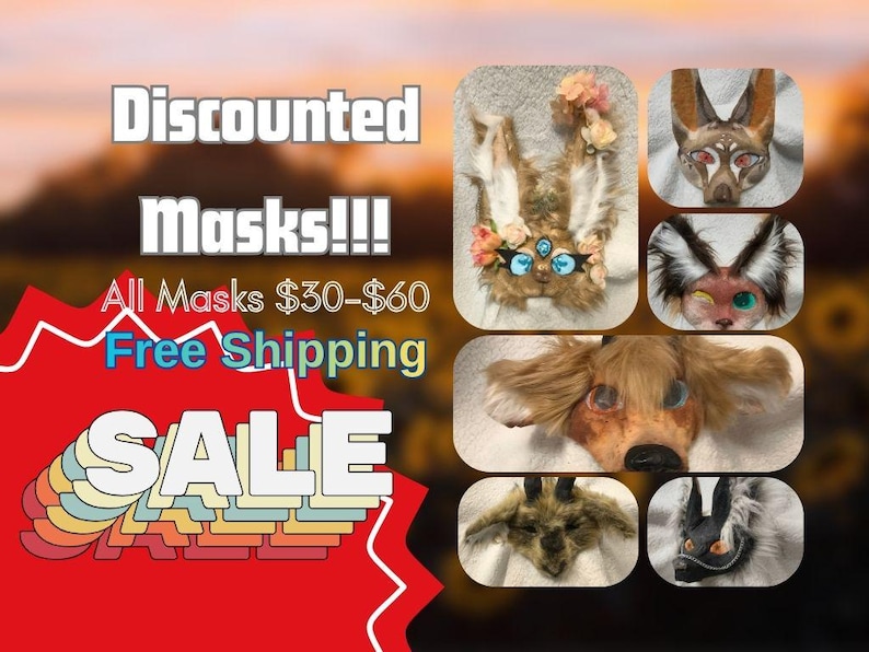 May include: An advertisement for discounted masks. The image features several animal-themed masks, including a rabbit, fox, and other creatures. The text reads "Discounted Masks!!! SALE". The masks are displayed against a blurred sunset background.