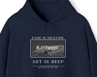Fame is Shallow Art is Deep Unisex Hoodie Sweatshirt, Artist Hoodie Sweatshirt, Artist Gift, Actor Gift, tech week gift, Film Lover