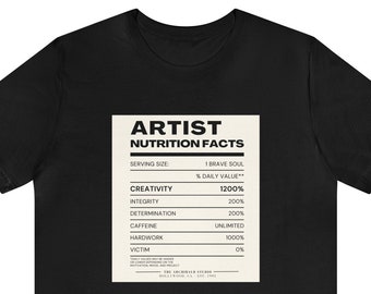 Artist Nutrition Facts TShirt, Actor Shirt, Actor Gift, Theatre Kid Gift, Artist Gift, Tech week gift, Archibald Studio Shirt, Artist Xmas