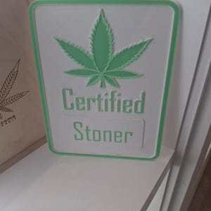 certified stoner wall sign