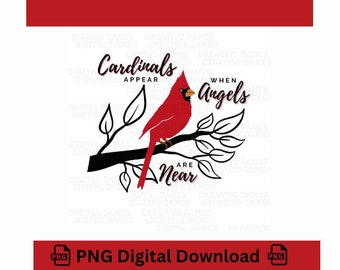 Kardinäle erscheinen, wenn Engel in der Nähe sind Zeichen vom Himmel, Kardinal PNG, roter Vogel, Trauer Trauer PNG Geschenk, Always With You PNG, Denkmal