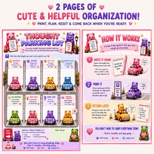 May include: Two pages of organization sheets titled Thought Parking Lot and How It Works. The pages feature colorful cartoon bears in cars, parking spaces for notes, and instructions for a three-step system to manage thoughts and improve focus.