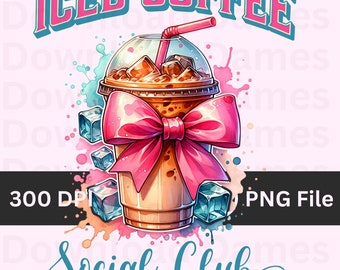 Coquette Iced Coffee Social Club Aquarell rosa Schleife digitaler Download PNG-Datei Preppy Soft Girl Addict Graphic Coffee Lover Sublimation
