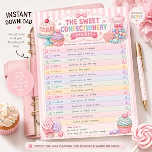 May include: A pink and pastel-coloured hourly planner sheet titled The Sweet Confectionery Hourly. The design features illustrations of cakes, cupcakes, lollipops, and candy jars. It includes hourly slots from 6:00 AM to 7:00 PM with text lines for daily tasks and a sweet notes section.