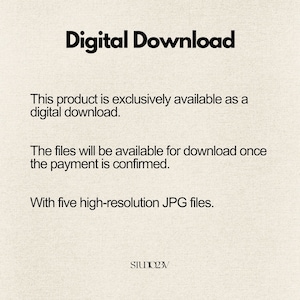 K&ouml;nnte beinhalten: Ein digitaler Download-Hinweis auf einem strukturierten beigen Hintergrund mit schwarzem Text: Digital Download, This product is exclusively available as a digital download, The files will be available for download once the payment is confirmed, With five high-resolution JPG files, und STUDIO23V am unteren Rand.
