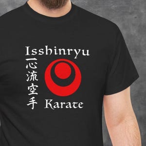 Isshinryu karate shirt with Okinawan flag, one heart way kanji, and Isshinryu Karate, Isshinryu Karate t-shirt