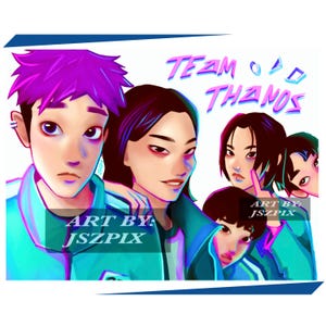 TEAM THANOS art print | Thanos Namgyu Semi Minsu Geongsu | Player 124, 380, 230, 125