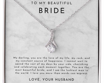 Bride Wedding Day Gift, To Bride from Groom Necklace, Gift for Bride from Groom, Wedding Day Jewelry, For my Beautiful Bride from Groom