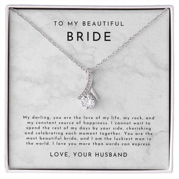 Bride Wedding Day Gift, To Bride from Groom Necklace, Gift for Bride from Groom, Wedding Day Jewelry, For my Beautiful Bride from Groom