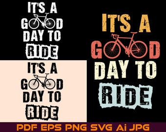 Es ist eine gute Zeit, SVG zu fahren, Fahrrad SVG, Fahrrad-Liebhaber-Shirt, Fahrrad-T-Shirt, Radsportbekleidung, Mountainbike, sofortiger digitaler Download