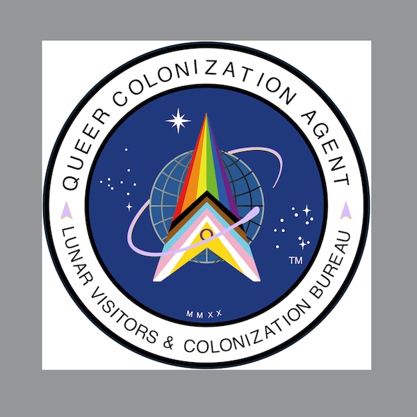 Queer Colonization Agent Sticker - Lunar Visitors & Colonization Bureau