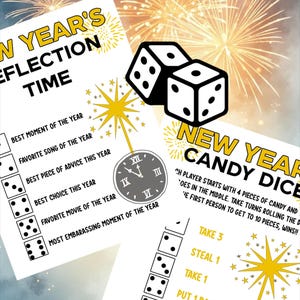 May include: Two New Year's game printables with dice and clock graphics. One is titled "New Year's Reflection Time" and the other "New Year's Candy Dice". Fireworks are in the background.