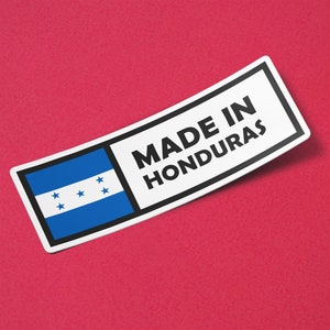 Honduras Sticker Made in Honduras Waterproof for Water Bootle, Car, Laptop, Helmet etc..
