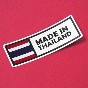 Thailand Sticker Made in Thailand Waterproof for Water Bootle, Car, Laptop, Helmet etc..