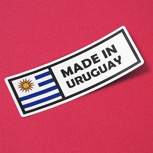 Uruguay Sticker Made in Uruguay Waterproof for Water Bootle, Car, Laptop, Helmet etc..