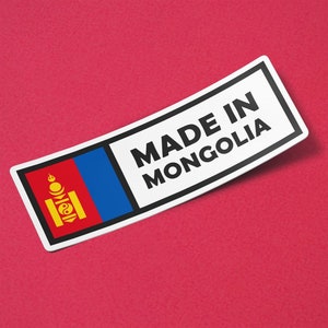 Mongolia Sticker Made in Mongolia  Waterproof for Water Bootle, Car, Laptop, Helmet etc..