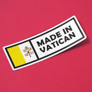 Autocollant Vatican fabriqué au Vatican imperméable pour bouteille d&#39;eau, voiture, ordinateur portable, casque, etc.