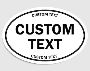 Custom Sticker Oval Text , Personalised Sticker Oval Quote Waterproof for Laptop, Car, Book, Water Bottle, Helmet, Toolbox