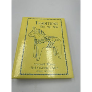 Vintage Traditions old and new covenant women first covenant church cookbook