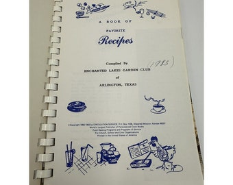 Vintage Spiral Bound Cookbook Enchanted Lakes Garden Club 1983 Arlington Texas