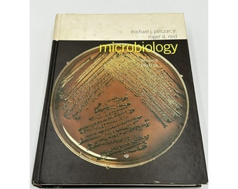 1965 Microbiology Second Edition by Michael J. Pelczar Jr. Roger D. Reid Science