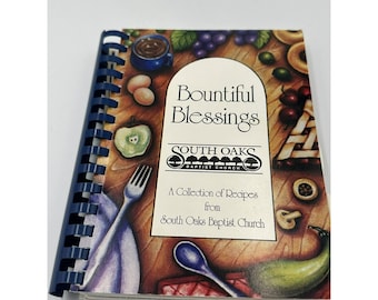 1998 Bountiful Blessings South Oaks Baptist Church Arlington Texas Cookbook