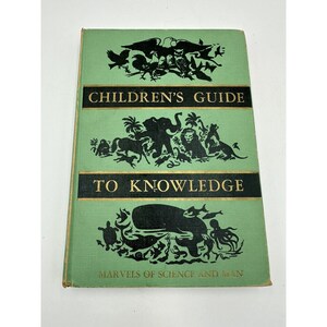 1959 Children’s Guide To Knowledge Marvels Of Science & Man Parents Institute Educational Story Book