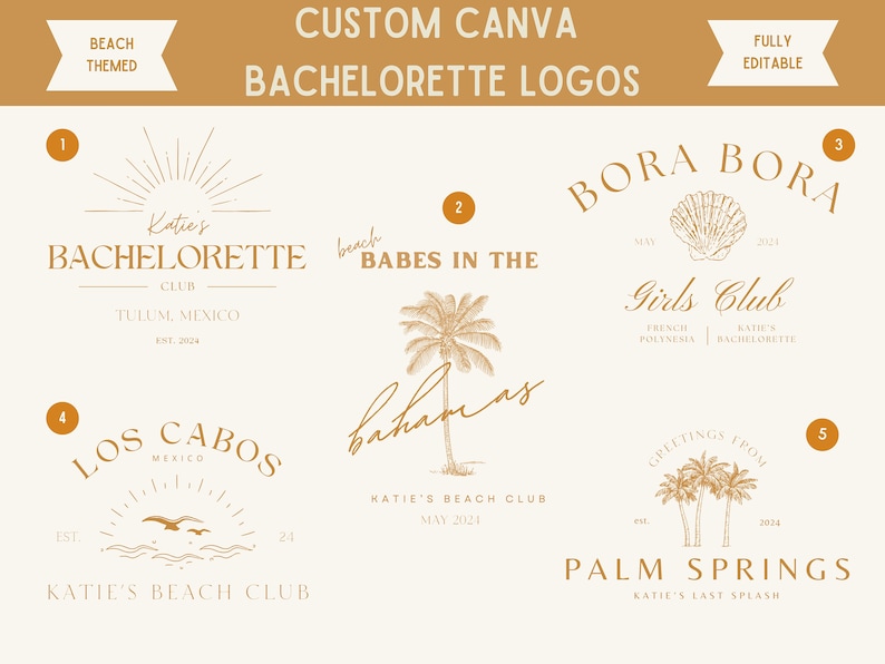 May include: Five different beach-themed bachelorette party logos with text and illustrations. The logos feature palm trees, seashells, and the words "Bora Bora", "Babes in the Bahamas", "Katie's Bachelorette Club", "Los Cabos", and "Palm Springs".