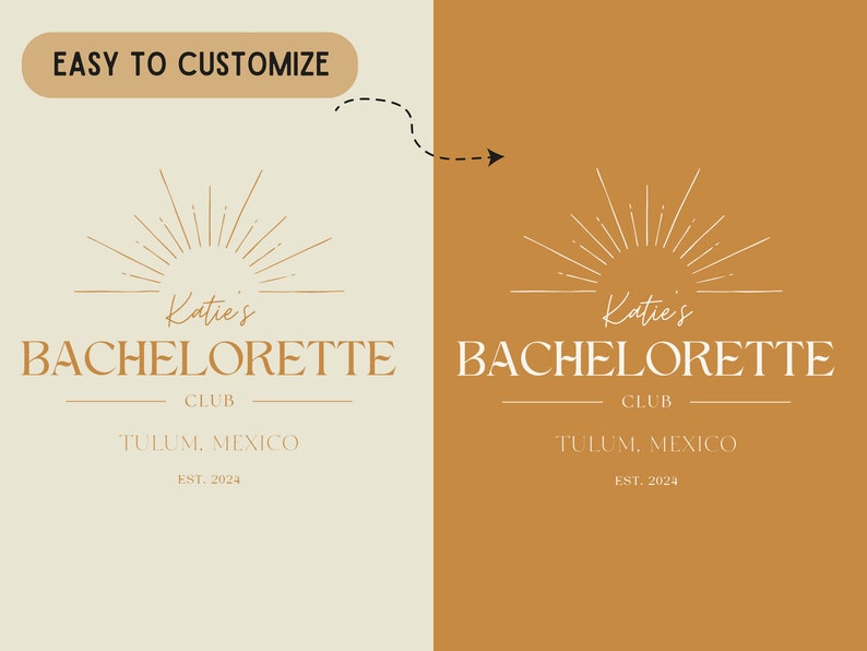 May include: A customisable logo design for a hen party. The logo features a sunburst design with the text "Katie's Bachelorette Club" and "Tulum, Mexico Est. 2024".