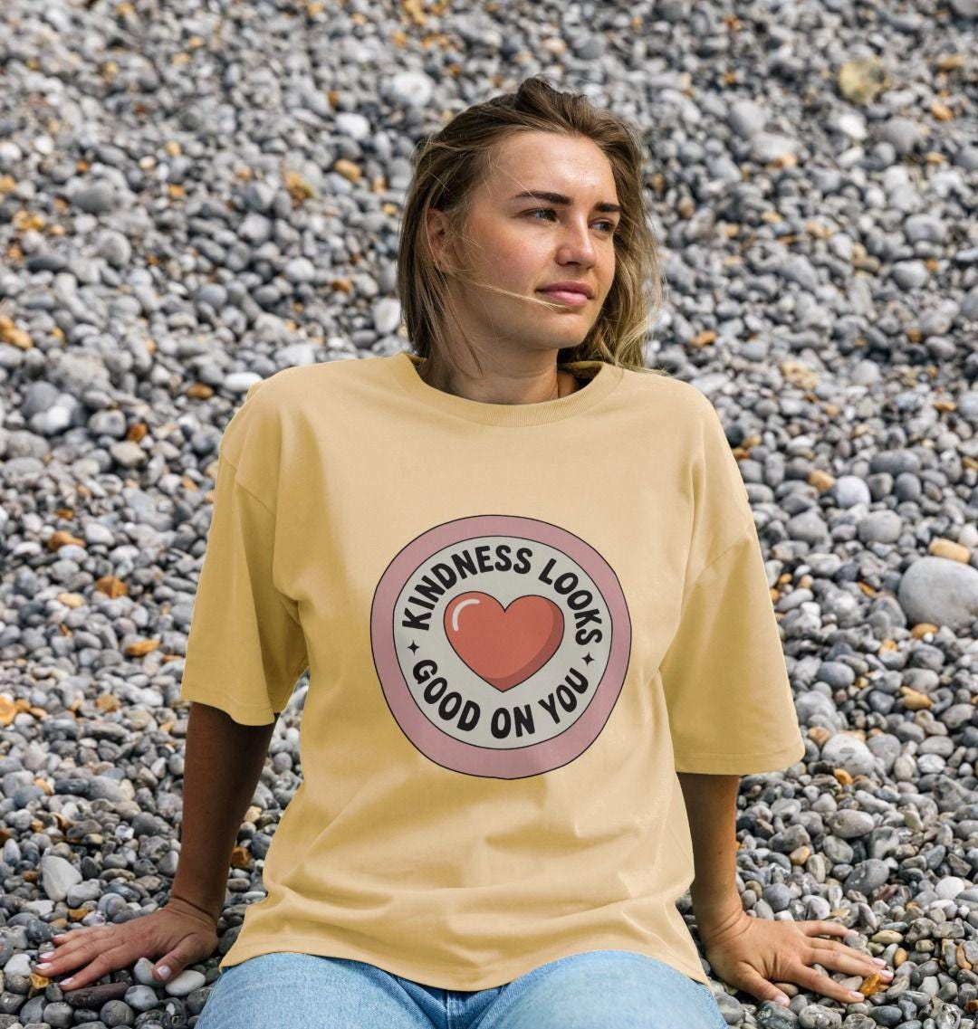Kindness Looks Good on You T-shirt Organic Cotton | Positive Slogan Tee ...
