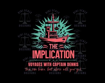 Always Sunny Dennis The Implication Funny SVG + PNG, Charlie Mac Sweet Dee Sunny Philadelphia svg png Files