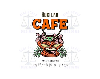 50 First Dates Hukilau Cafe SVG + PNG, Oahu Hawaii Fifty First Dates Movie Tula svg png files, Tshirt Design, Mug Svg, Vector Files