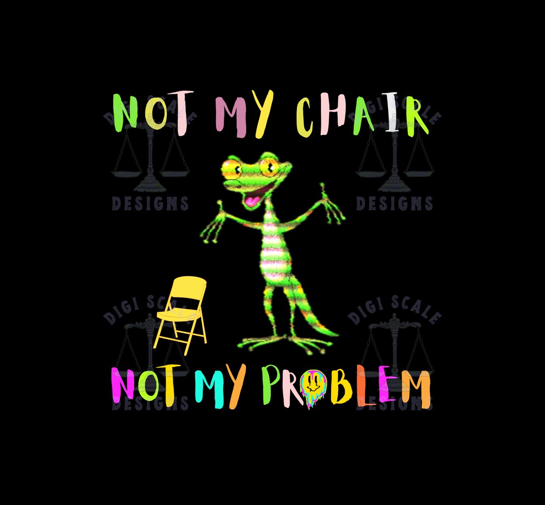 What Does Not My Chair Mean at Beverly Johnson blog