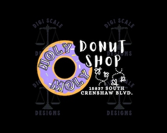 Friday Movie Holy Moly Donut Shop SVG + PNG File, Craig DayDay Friday After Next svg png