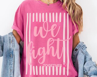Comfort Colors® Breast Cancer Support Shirt, We Fight Together Tee, Pink Ribbon Awareness Shirt, October Survivor Gift