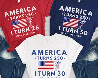 Custom America Turns 250, I Turn Shirt, Matching 4th Of July Birthday Tee, Usa 250th Anniversary, Semiquincentennial Milestones