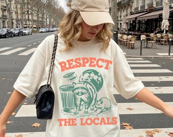 "Respekt vor den Einheimischen Shirt, Comfort Colors® Waschbär Shirt, Camping ""Hemd""."