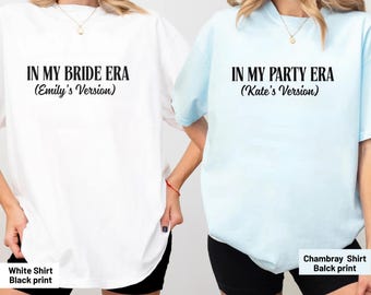 Custom Eras Bachelorette Comfort Colors Shirt for Bride, In My Bride Era Tee, Bridal Party Gifts, Custom Bach Shirts, Bridesmaid T-shirt