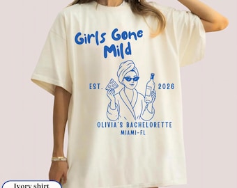 Girls Gone Mild Shirt, Custom Bachelorette Shirt Spa Party PJS Weekend Girls Night, Girls Gone Mild Bachelorette Tee, Bridal Party Gift