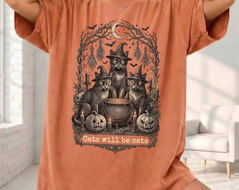 Cats Will Be Cats Halloween Witch Cat T-Shirt, Cat Coven Comfort Colors Shirt, Spooky Kitten Witchcraft Tee, Vintage Gothic Cat Mom Gift