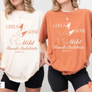 Customized Bachelorette T-Shirt, Personalized Girls Gone Mild Tee, Comfort Colors Matching Girl&#39;s Trip Shirts, Group Trip Shirt, Bridal Crew